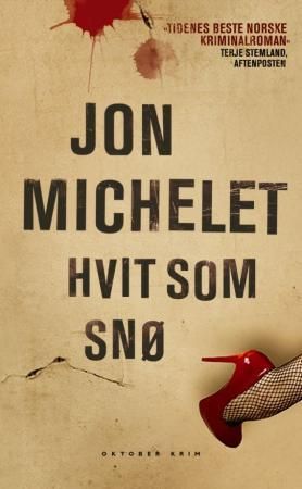 "Hvit som snø - kriminalroman" av Jon Michelet