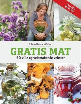 Gratis mat - 50 ville og velsmakende vekster