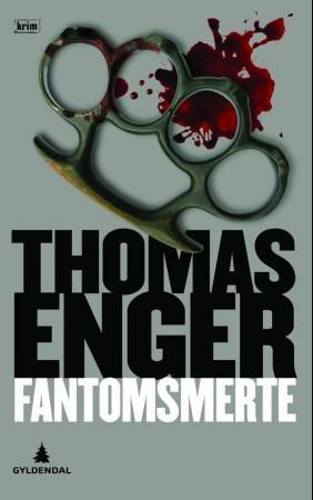 "Fantomsmerte - kriminalroman" av Thomas Enger