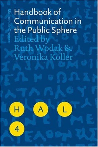 "Handbook of Communication in the Public Sphere (Handbooks of Applied Linguistics)" av Ruth Wodak