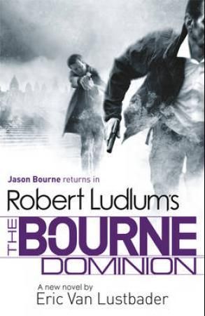 Robert Ludlum's The Bourne dominion
