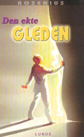 "Den ekte gleden" av Carl Olof Rosenius