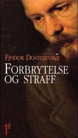 "Forbrytelse og straff 1" av Fjodor M. Dostojevskij