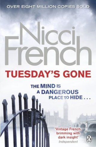 "Tuesday's Gone (Frieda Klein 2) by Nicci French (2013) Paperback" av Nicci French