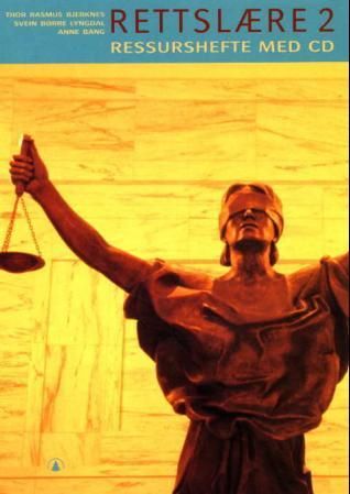 Rettslære 2 - ressurshefte med CD : allmenne, økonomiske og administrative fag