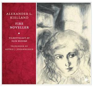"Fire noveller" av Alexander L. Kielland