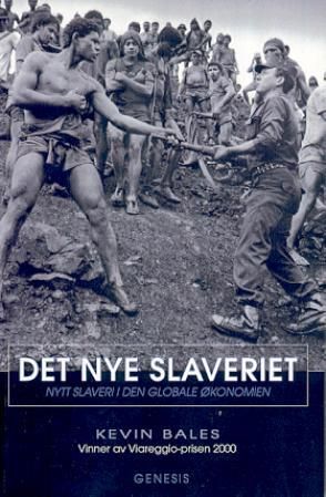 Det nye slaveriet - nytt slaveri i den globale økonomien