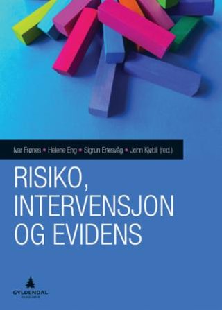 "Risiko, intervensjon og evidens" av Ivar Frønes