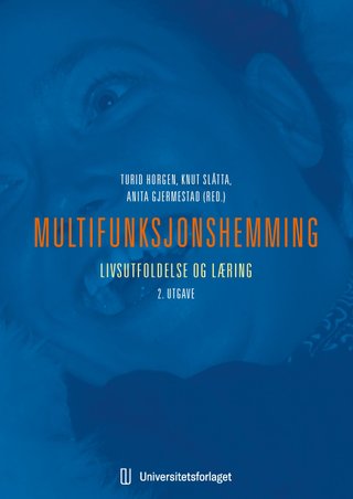 Multifunksjonshemming - livsutfoldelse og læring