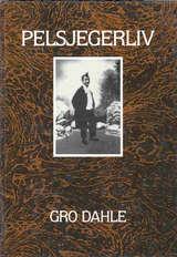 Pelsjegerliv - skjebnefortellinger