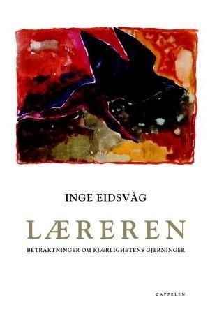 Læreren - betraktninger om kjærlighetens gjerninger