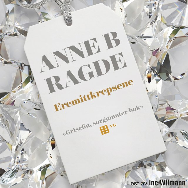 "Eremittkrepsene" av Anne B. Ragde