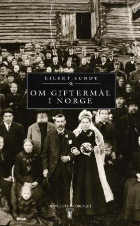 "Om giftermål i Norge" av Eilert Sundt