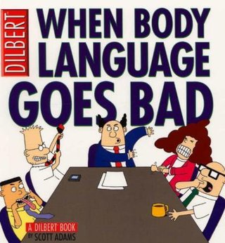 "When body language goes bad" av Scott Adams