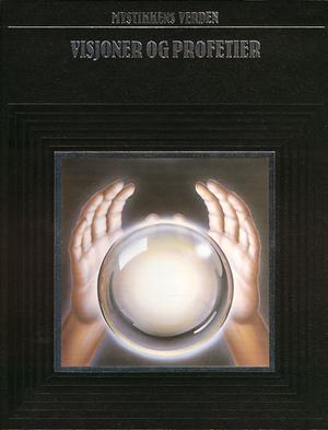 "Mystikkens verden visjoner og profetier"