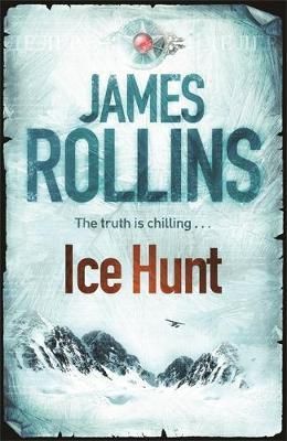 "Ice hunt" av James Rollins