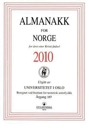 "Almanakk for Norge 2010 - for året etter Kristi fødsel" av Universitetet i Oslo. Almanakk-komiteen