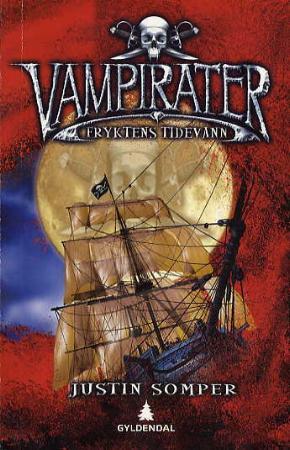 "Vampirater - fryktens tidevann" av Justin Somper