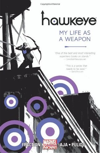 "Hawkeye, Vol. 1 My Life as a Weapon (Marvel NOW!)" av Matt Fraction
