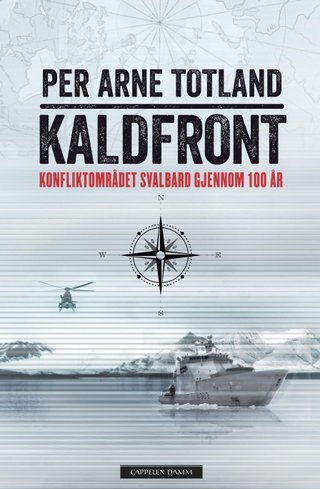 Kaldfront - konfliktområdet Svalbard gjennom 100 år
