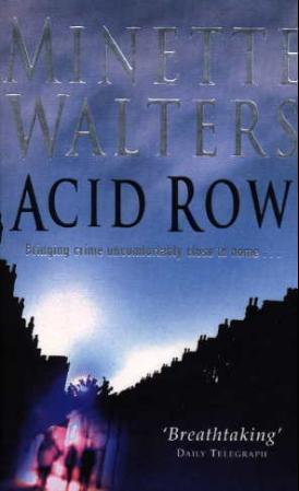"Acid row" av Minette Walters