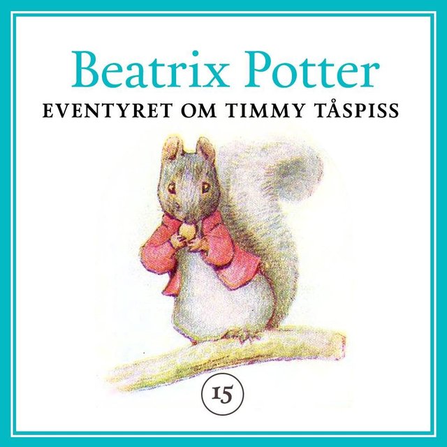 "Eventyret om Timmy Tåspiss" av Beatrix Potter