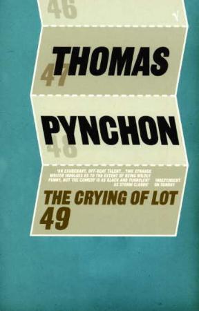 "The crying of lot 49" av Thomas Pynchon