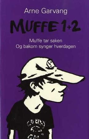 "Muffe 1+2" av Arne Garvang