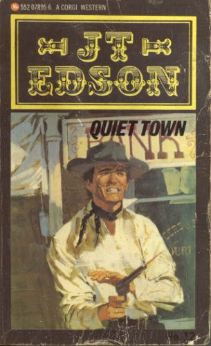 "Quiet Town (Corgi western)" av J. T. Edson