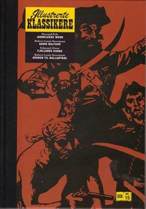 "Jernkledde menn ; David Balfour ; Fjellenes konge ; Herren til Ballantrae" av Howard Pyle