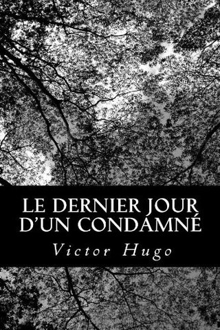 "Le Dernier Jour d'un Condamné (French Edition)" av Victor Hugo