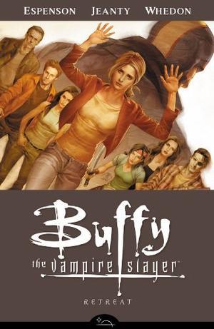 Buffy the Vampire Slayer Season Eight Volume 6 - Retreat