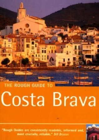 The rough guide to Costa Brava