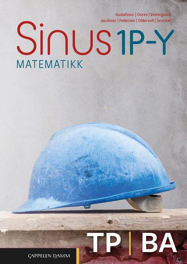"Sinus 1P-Y - matematikk : TP, BA : yrkesfag vg1" av Einar Gustafsson