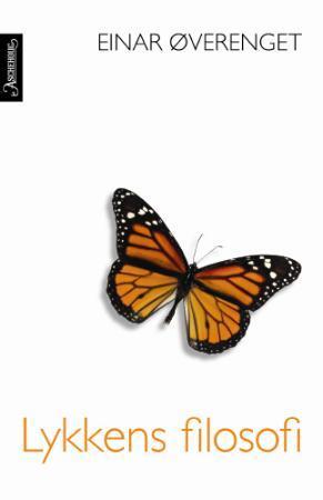 "Lykkens filosofi" av Einar Øverenget
