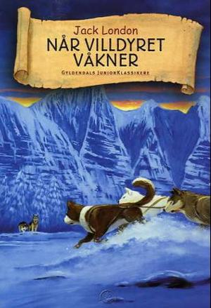 "Når villdyret våkner" av Jack London