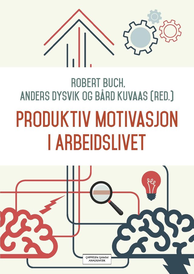 "Produktiv motivasjon i arbeidslivet" av Robert Buch