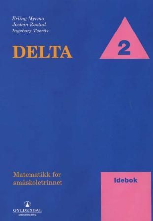 Delta 2 - idebok : matematikk for småskoletrinnet