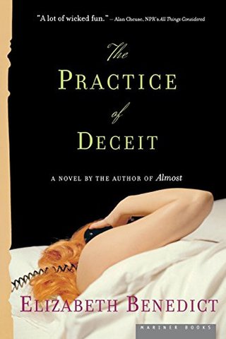 The Practice of Deceit - A Novel