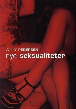 "Nye seksualiteter" av Willy Pedersen