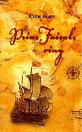 "Prins Faisals ring" av Bjarne Reuter