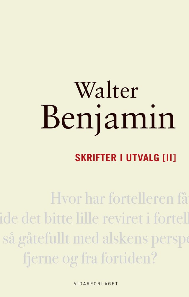 "Skrifter i utvalg [II]" av Walter Benjamin