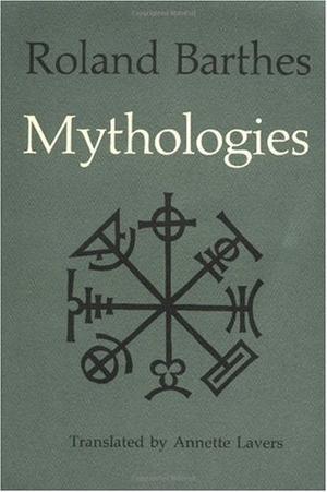 "Mythologies" av Roland Barthes