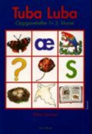 "Tuba luba - oppgåvehefte 1 : 3. klasse" av Ebba Marie Sporstøl