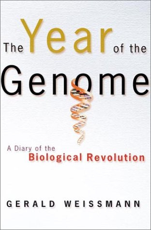 "The Year of the Genome A Diary of the Biological Revolution" av Gerald Weissmann