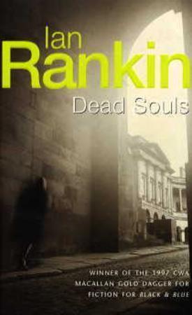"Dead souls - an inspector Rebus novel" av Ian Rankin