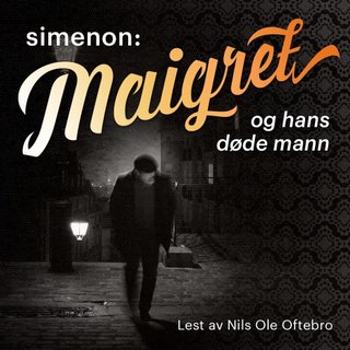 "Maigret og hans døde mann" av Georges Simenon