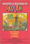 Kunsten å begynne på skolen