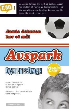 "Avspark ; Skyt på mål!" av Dan Freedman