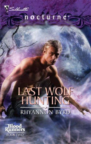 "Last Wolf Hunting (Silhouette Nocturne)" av Rhyannon Byrd